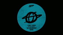 GotSome - I Don't Know (The Golden Boy Remix [Audio])