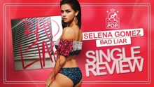 Selena Gomez - Bad Liar