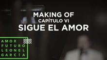 Leonel García - Sigue el Amor (Making of)