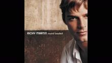Ricky Martin - If You Ever Saw Her (audio)
