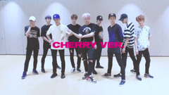 NCT 127 - Cherry Bomb 练习室版CHERRY ver.