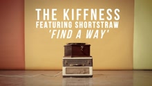 The Kiffness - Find A Way