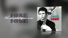 José José - No Me Platiques Más (Cover Audio)