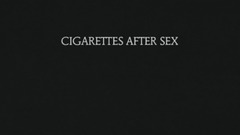 欧美群星 - Cigarettes After Sex