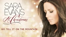 Sara Evans - Go Tell It on the Mountain (Audio)