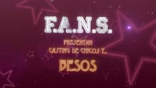 F.A.N.S. - Besos