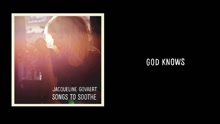 Jacqueline Govaert - God Knows (Still)