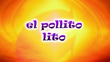 CantaJuego - El Pollito Lito