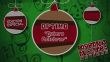 Optimo - Quiero Celebrar (Audio)