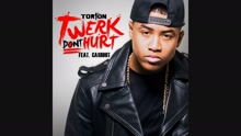 Torion - Twerk Don't Hurt (feat. Ca$h Out) [Audio]
