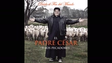El Padre César,Los Pecadores - Yo Quiero un Papa Latinoamericano (Pseudo Video)