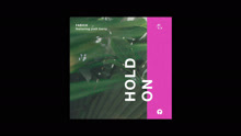 Josh Barry - Josh Barry & Fabich - Hold On 试听版