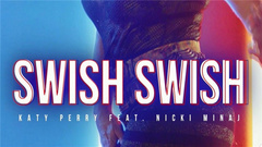 Katy Perry,Nicki Minaj - Swish Swish
