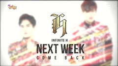 Infinite-H - 下周预告 - 现场版 15/01/24