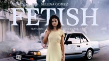 Selena Gomez & Gucci Mane - Fetish 试听版