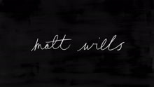 Matt Wills - Matt Wills - Virtue 歌词版