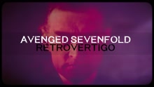 Avenged Sevenfold - Retrovertigo