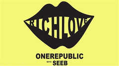 OneRepublic,SeeB - Rich Love 试听版