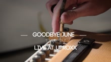 Goodbye June - Goodbye June - Darlin’