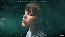 Grace VanderWaal - Grace VanderWaal - Moonlight