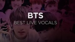 防弹少年团 - BTS Best Live Vocals