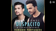 音乐短片 - Despacito(葡萄牙版)