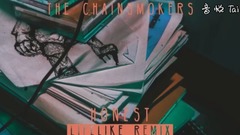 The Chainsmokers - Honest (Lifelike Remix)