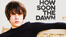 Jake Bugg - How Soon The Dawn