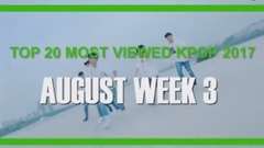 少女时代,太阳(Bigbang),Red Velvet,NCT,WANNA·ONE - [TOP 20] K-POP每周油管播放量排行8月第三周