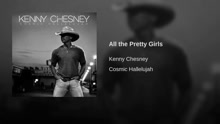 Kenny Chesney - Kenny Chesney - All The Pretty Girls