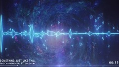 Coldplay,The Chainsmokers - Something Just Like This可视化音乐