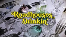 Roadhouses - Drinkin 歌词版
