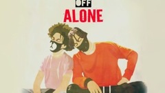 Ayo,TEO - Better Off Alone