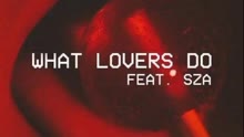 Maroon 5,SZA - Maroon 5 & SZA - What Lovers Do 试听版