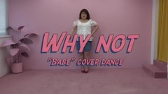 金泫雅,韩国群星,舞蹈视频 - BABE 李国主DanceCover