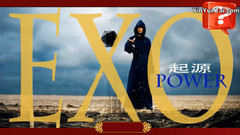 EXO,张艺兴(EXO),吴世勋(EXO),KAI(EXO) - EXO POWER PREQUEL