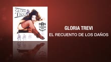 Gloria Trevi - El Recuento de los Daños (Cover Audio)