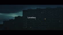 Loveless - They Don't Know