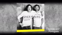Fito Paez,Moska - Hermanos (Pseudo Video - Versão em Português)