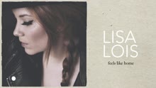 Lisa Lois - Feels Like Home (Pseudo)
