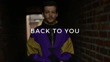 Louis Tomlinson,Bebe Rexha - Louis Tomlinson & Bebe Rexha - Back To You 第二版