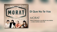 Morat - Di Que No Te Vas
