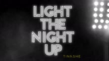 Light The Night Up (Audio)