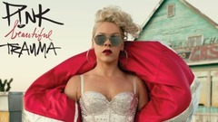 Pink - Beautiful Trauma
