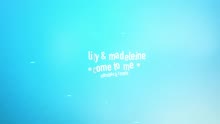 Lily & Madeleine - Come To Me (Ofenbach Remix) (Lyric Video)
