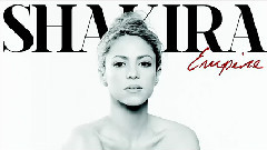 Shakira - Empire 试听版