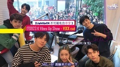 VIXX - K Vibes Up Show VIXX TALK CUT