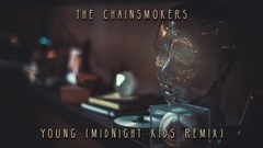 The Chainsmokers - Young