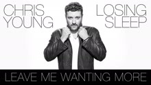 Chris Young,克里斯楊 - Leave Me Wanting More (Audio)