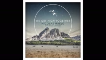 Nicolas Haelg,Tyler Sjöström - We Get High Together (Pseudo Video)